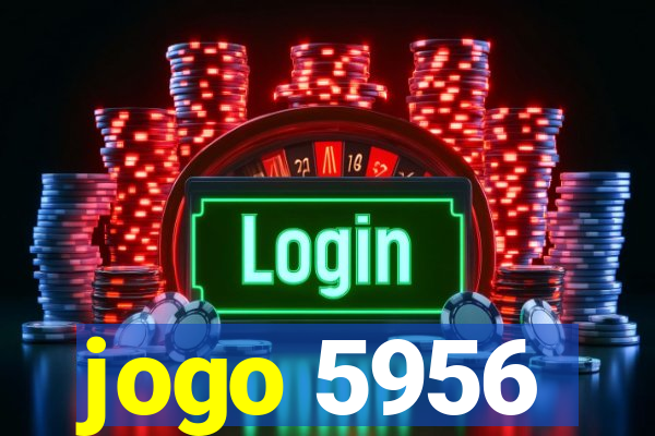 jogo 5956